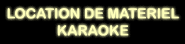 Location de matériel karaoké